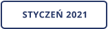 STYCZEŃ 2021